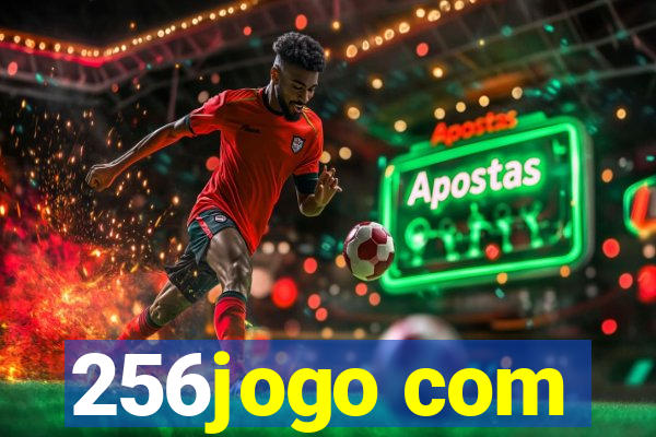 256jogo com